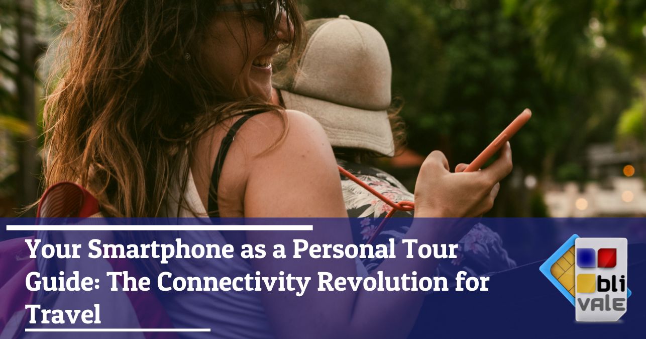 blivale_image_en_Your Smartphone as a Personal Tour Guide_643x337 BLIVALE Blog: Guides and tips for worry-free travel - Results from #50